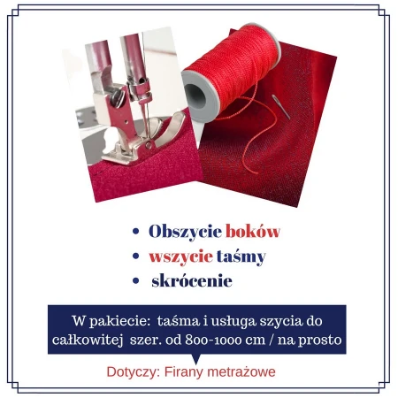 Obszycie bokow i wszycie tasmy - szer. od 800 do 1000 cm